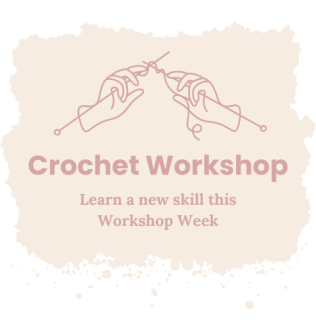 Workshop Week: Beginners Crochet