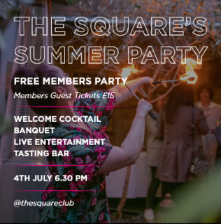 The Square’s Summer Serenade – Members Party!